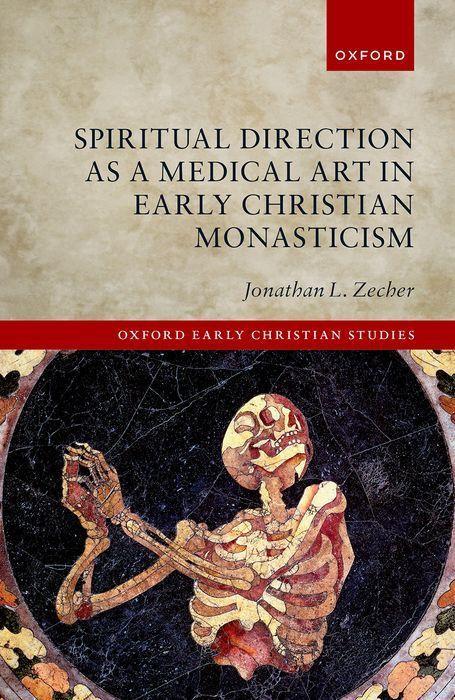 Kniha Spiritual Direction as a Medical Art in Early Christian Monasticism 