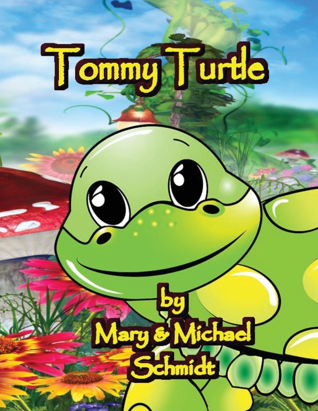 Knjiga Tommy Turtle Michael Schmidt