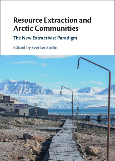 Knjiga Resource Extraction and Arctic Communities Sverker Sörlin