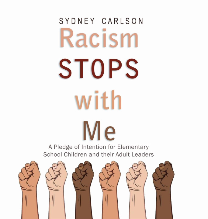 Knjiga Racism STOPS with Me Sydney Carlson