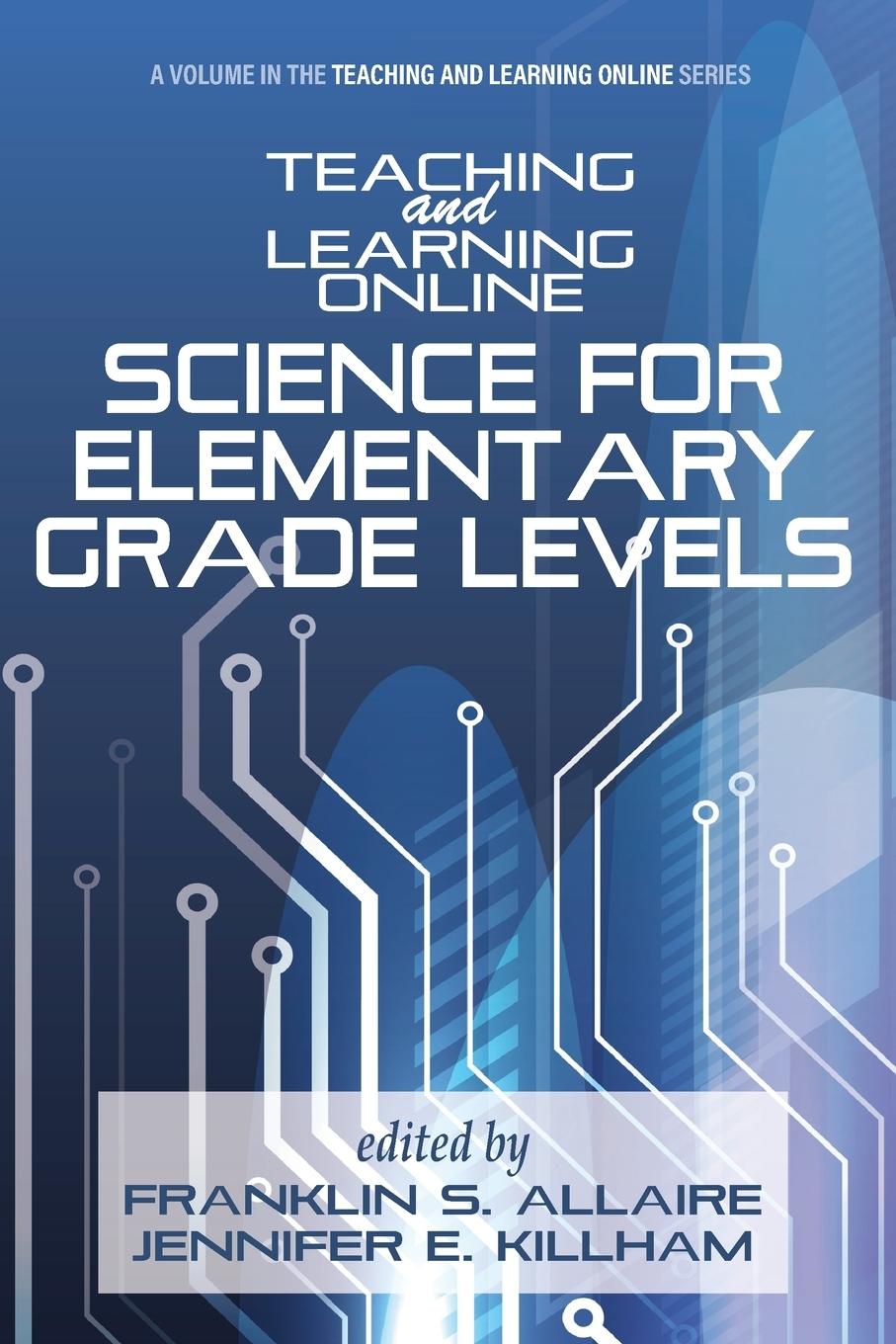 Knjiga Teaching and Learning Online Jennifer E. Killham