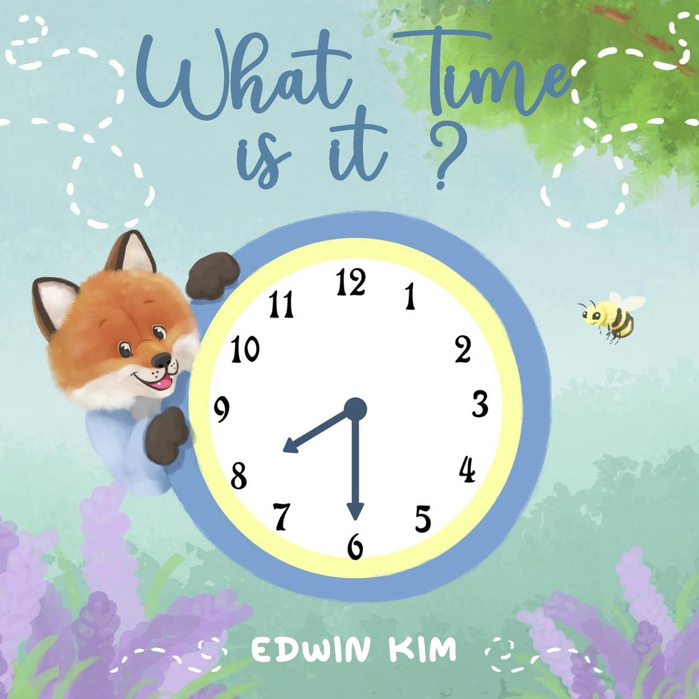 Kniha What Time is it? Edwin Kim