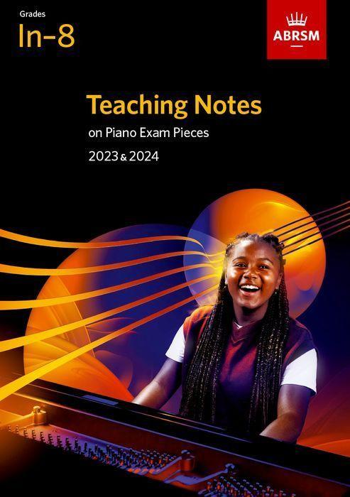 Printed items Teaching Notes on Piano Exam Pieces 2023 & 2024, ABRSM Grades In-8 