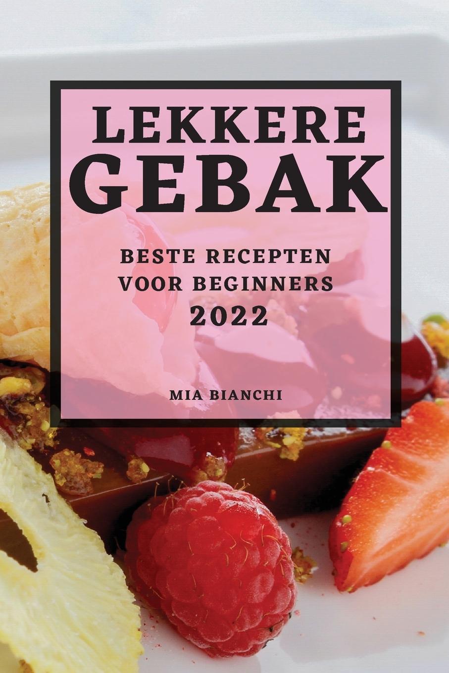 Könyv Lekkere Gebak 2022 