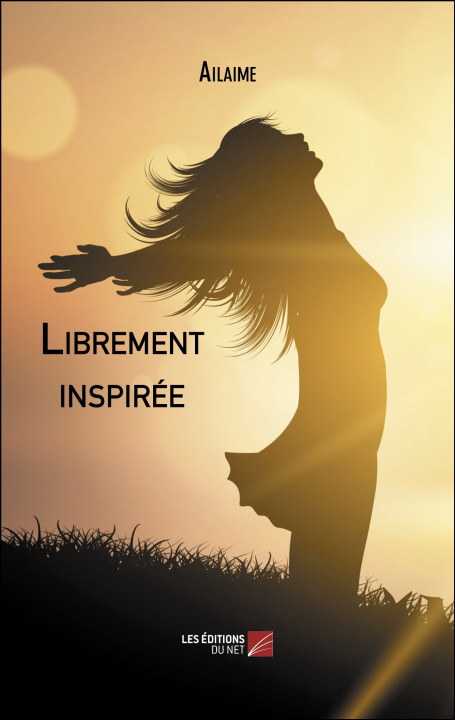 Knjiga Librement inspirée Ailaime