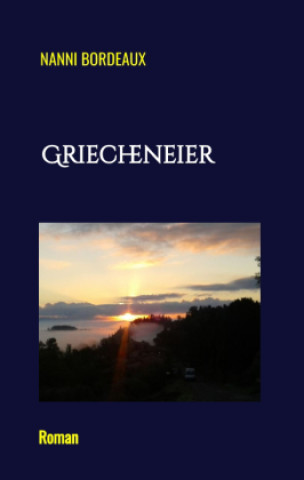 Knjiga Griecheneier Nanni Bordeaux