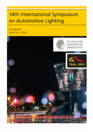 Kniha 14th International Symposium on Automotive Lighting - ISAL 2021 - Proceedings of the Conference Tran Quoc Khanh