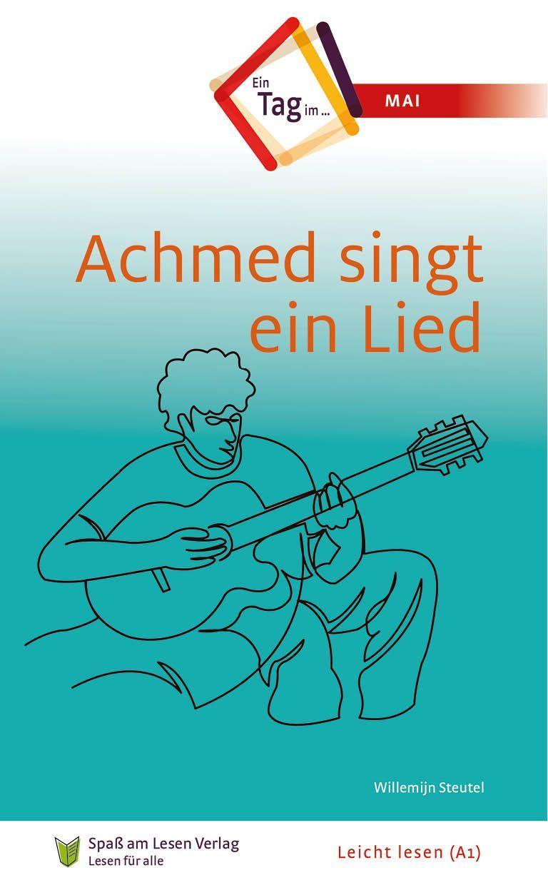 Knjiga Achmed singt ein Lied Spass am Lesen Verlag
