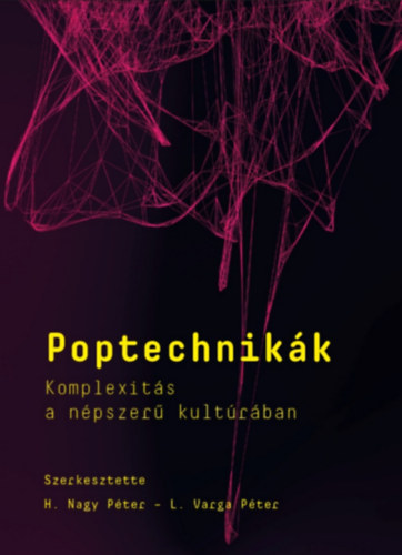 Kniha Poptechnikák H. Nagy Péter (szerk.)