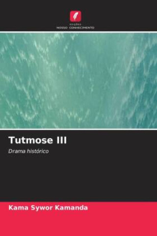 Boek Tutmose III Kama Sywor Kamanda