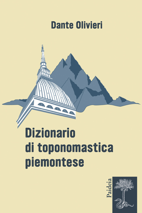 Könyv Dizionario di toponomastica piemontese Dante Olivieri
