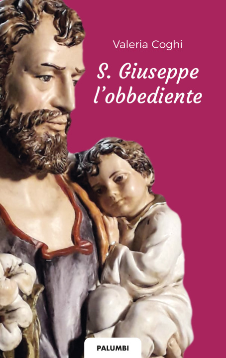Boek S. Giuseppe l'obbediente Valeria Coghi