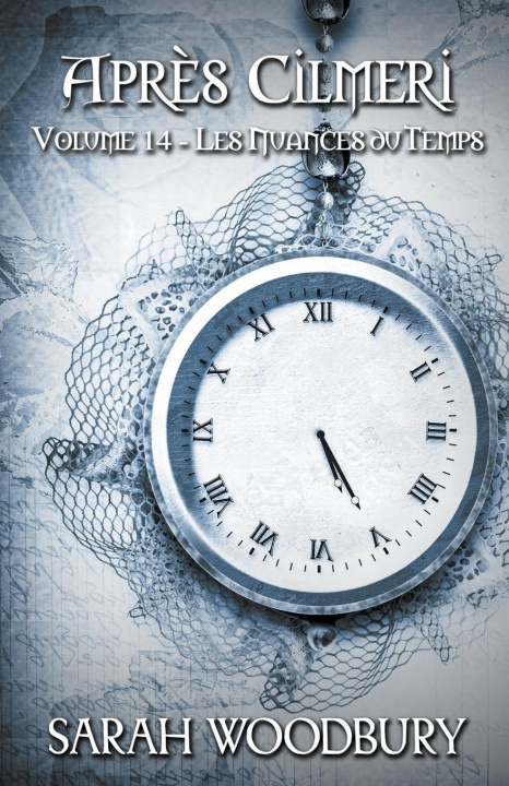 Knjiga Les Nuances du Temps Sarah Woodbury