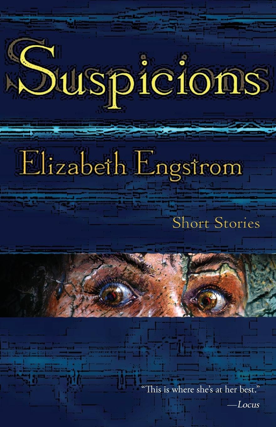 Buch Suspicions Elizabeth Engstrom