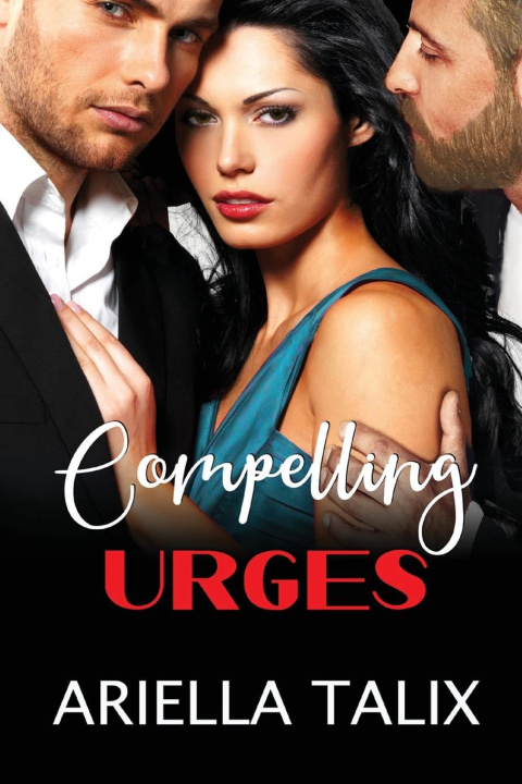 Knjiga Compelling Urges Ariella Talix