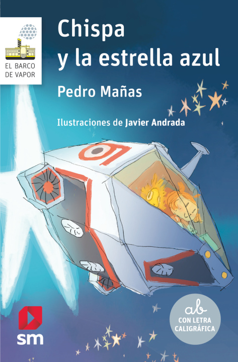 Knjiga Chispa y la estrella azul PEDRO MAÑAS ROMERO