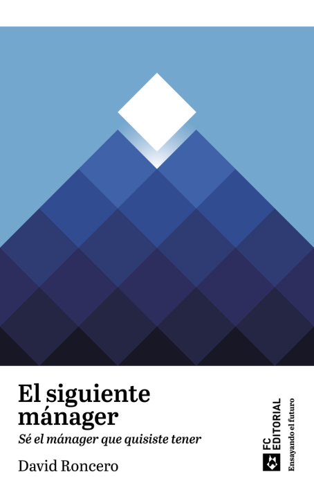 Knjiga El siguiente Mánager DAVID RONCERO DOMINGUEZ