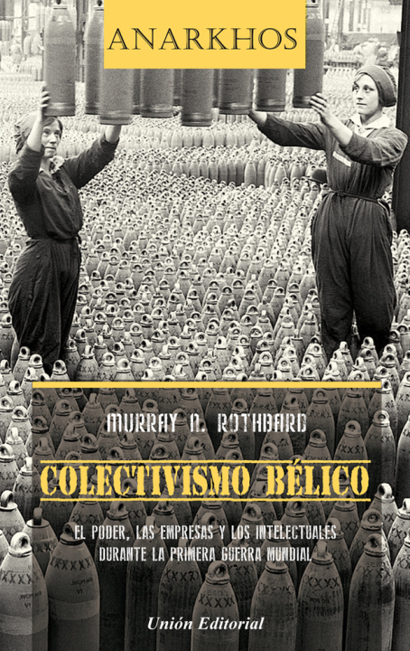 Kniha COLECTIVISMO BÉLICO MURRAY NEWTON ROTHBARD