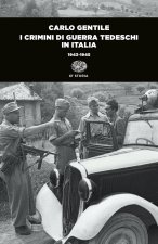 Könyv crimini di guerra tedeschi in Italia (1943-1945) Carlo Gentile