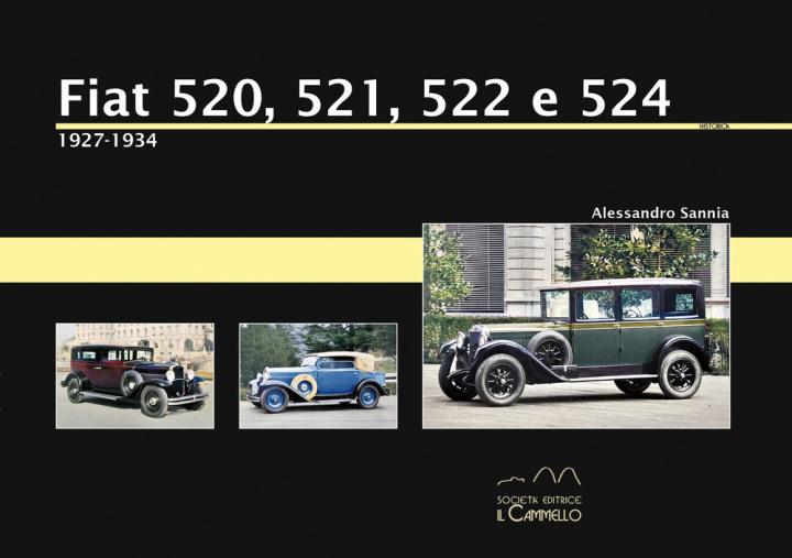 Knjiga Fiat 520, 521, 522 e 524. 1927-1934 Alessandro Sannia