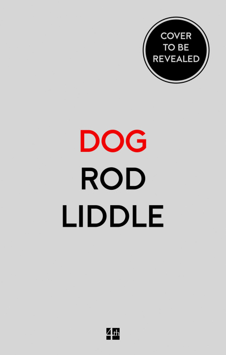 Knjiga Dog Rod Liddle