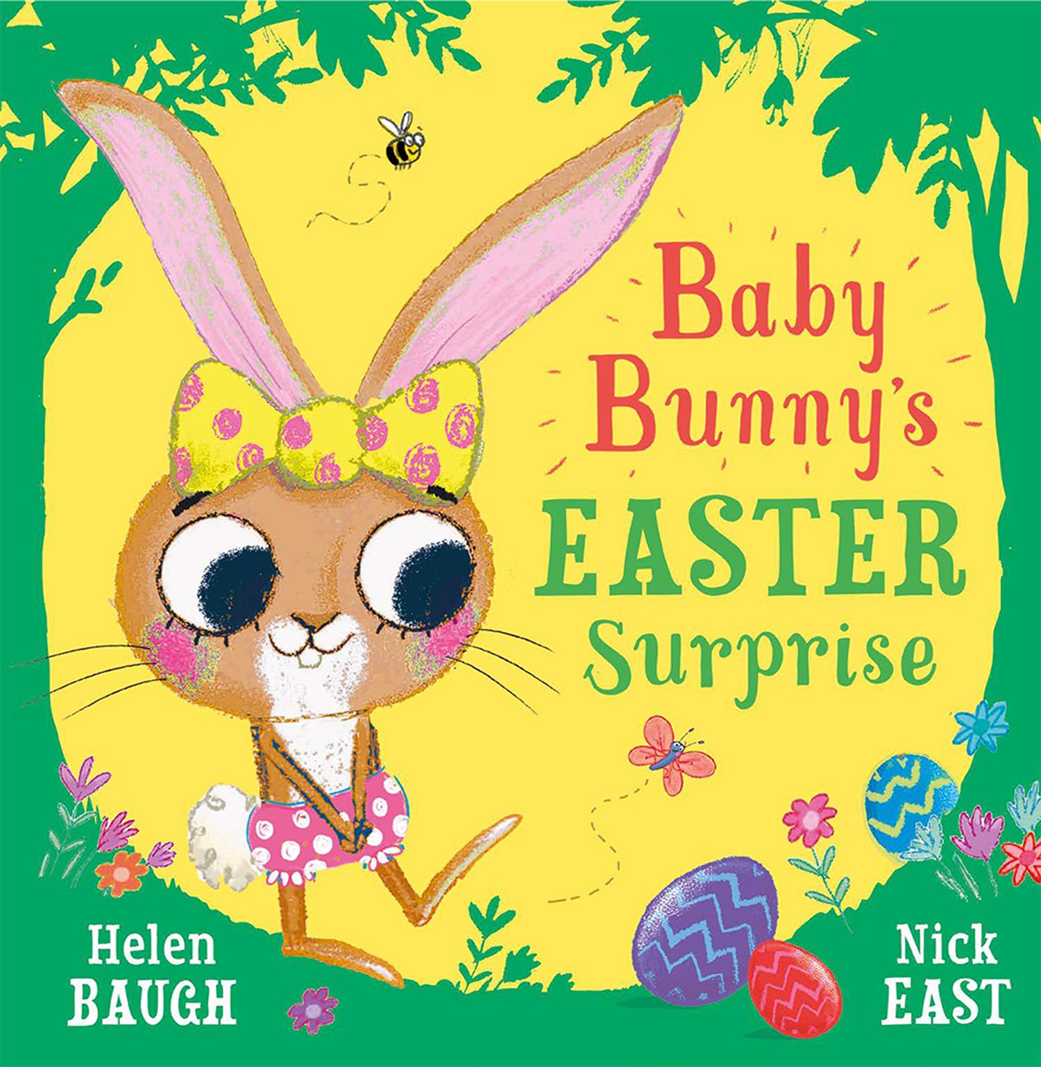 Könyv Baby Bunny's Easter Surprise Nick East