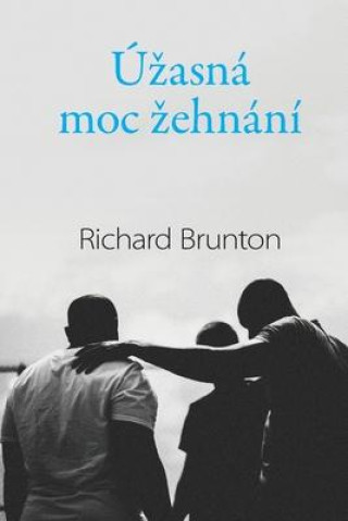 Книга Úzasná moc zehnání Richard Brunton