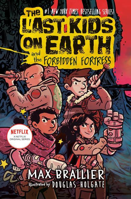 Kniha The Last Kids on Earth and the Forbidden Fortress Douglas Holgate