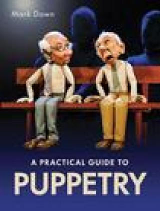 Könyv Practical Guide to Puppetry 