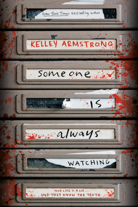 Knjiga Someone Is Always Watching Kelley Armstrong