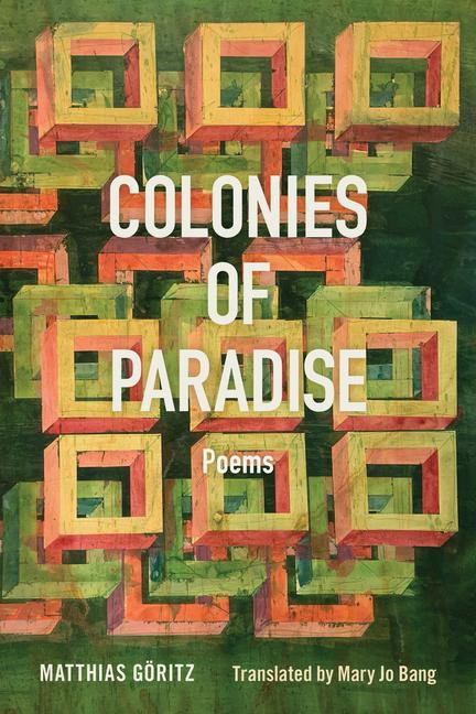 Книга Colonies of Paradise Mary Jo Bang