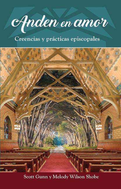Knjiga Anden En Amor: Creencias Y Prácticas Episcopales Melody Wilson Shobe