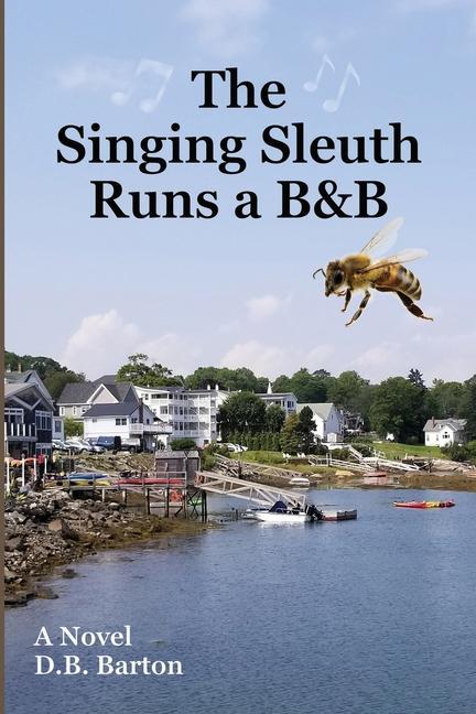 Knjiga Singing Sleuth Runs a B&B DB Barton