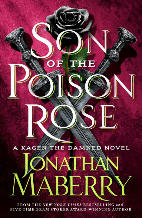 Książka Son of the Poison Rose: A Kagen the Damned Novel 