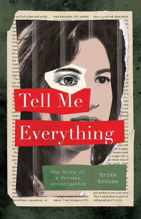 Kniha Tell Me Everything: The Story of a Private Investigation 
