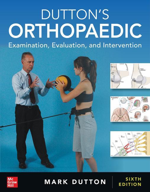 Book Dutton's Orthopaedic: Examination, Evaluation and Intervention, Sixth Edition 