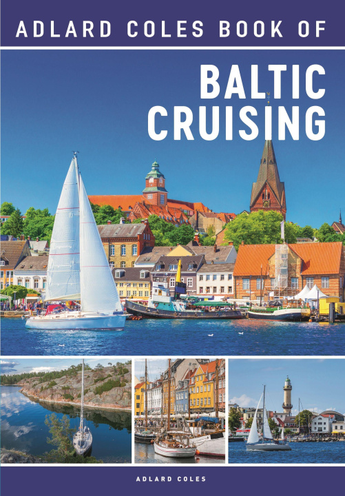Kniha Adlard Coles Book of Baltic Cruising 