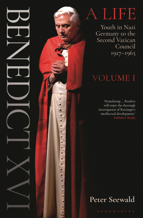 Könyv Benedict XVI: A Life Volume One 