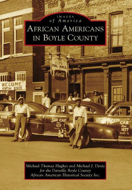 Könyv African Americans in Boyle County Michael Denis
