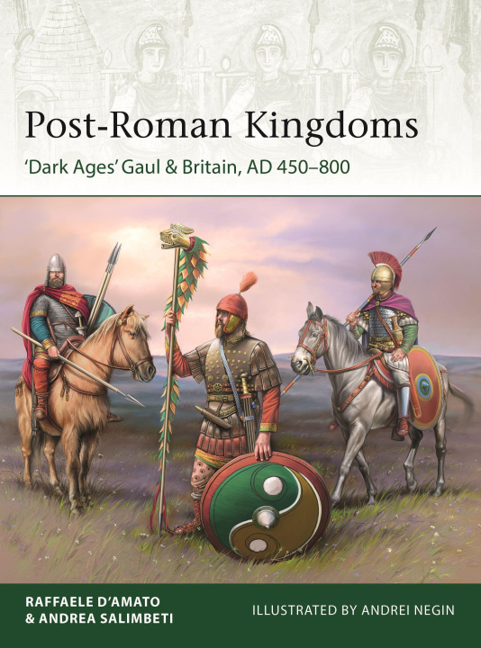 Könyv Post-Roman Kingdoms Andrey Negin