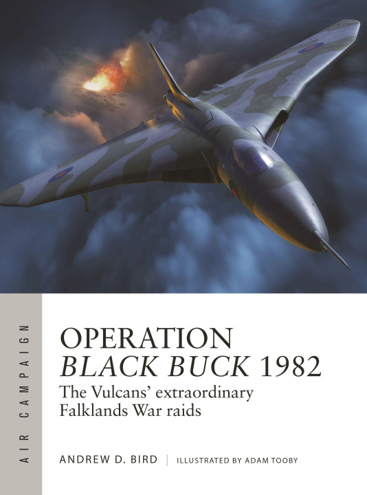 Carte Operation Black Buck 1982: The Vulcans' Extraordinary Falklands War Raids 