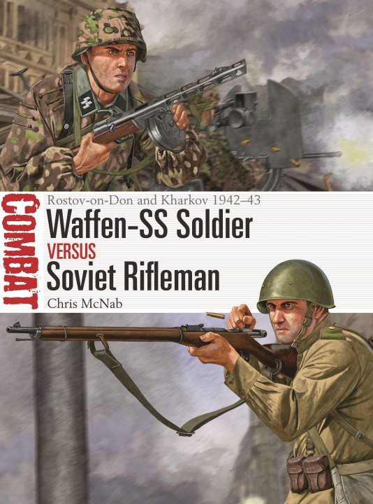 Книга Waffen-SS Soldier vs Soviet Rifleman Johnny Shumate