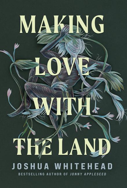 Kniha Making Love with the Land: Essays 