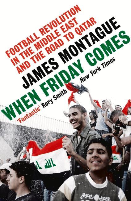 Книга When Friday Comes James Montague