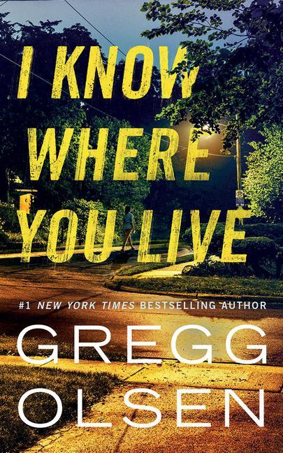 Knjiga I Know Where You Live Olsen Gregg