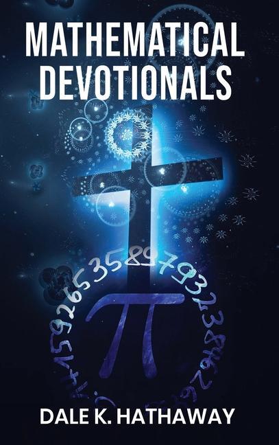 Knjiga Mathematical Devotionals Dale K. Hathaway