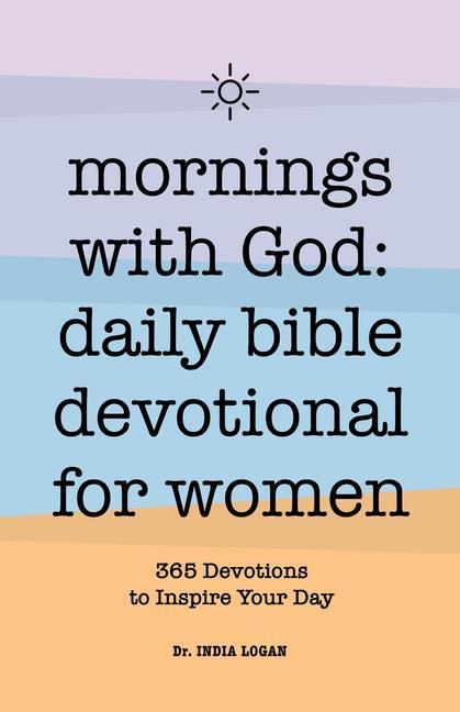 Carte Mornings with God: Daily Bible Devotional for Women: 365 Devotions to Inspire Your Day 