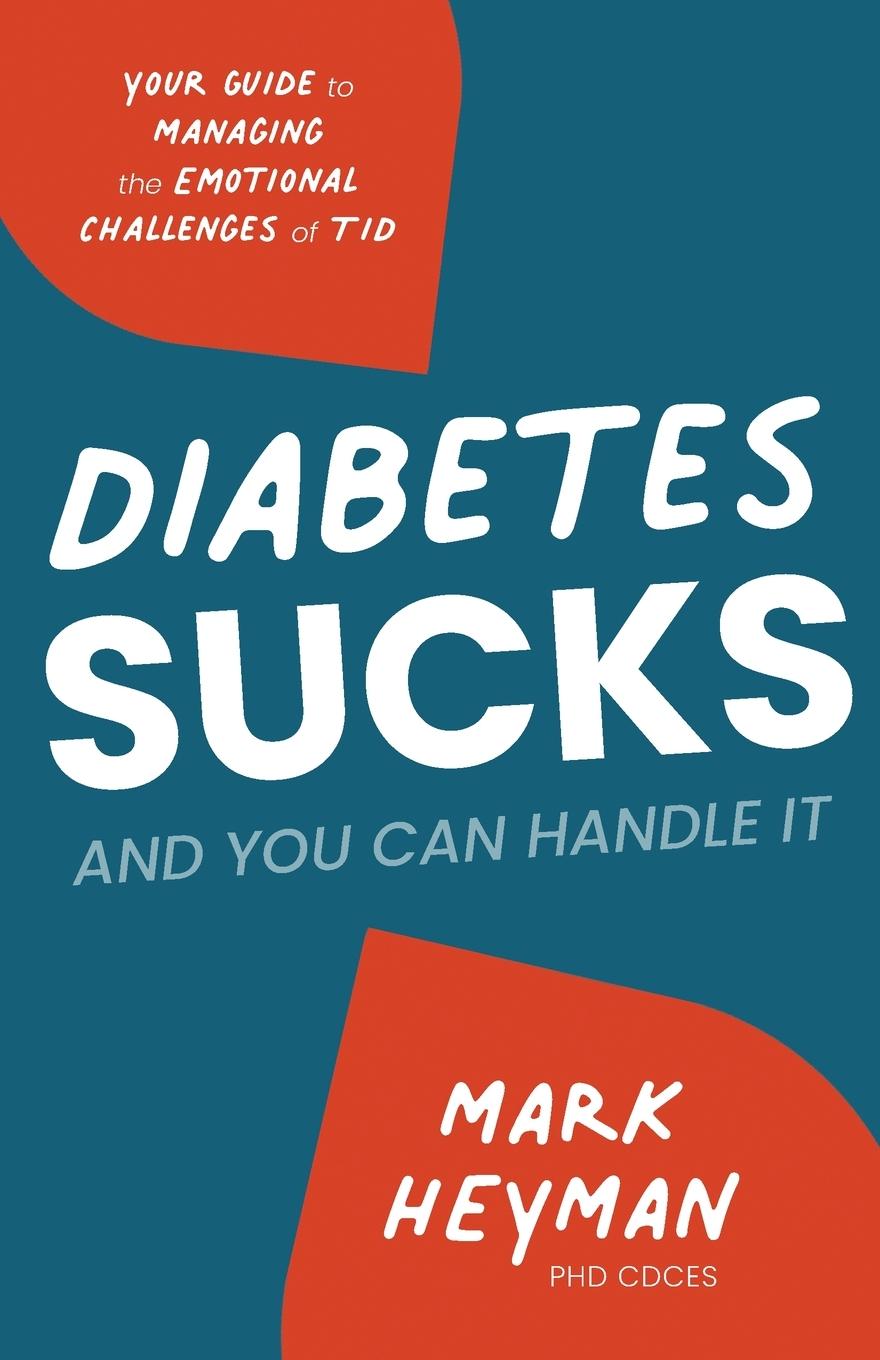 Kniha Diabetes Sucks AND You Can Handle It 