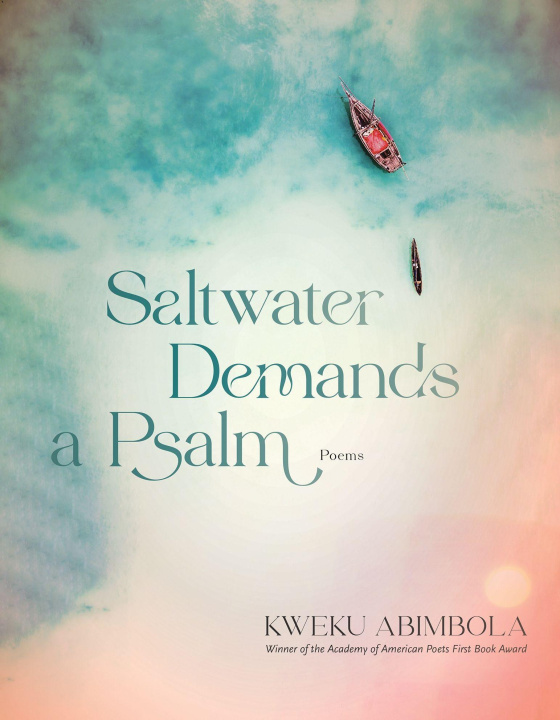 Livro Saltwater Demands a Psalm: Poems Abimbola
