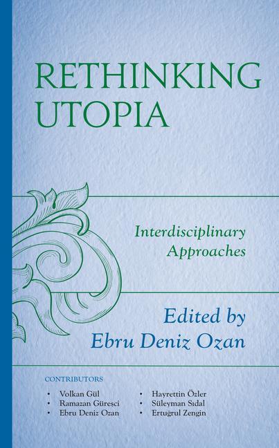 Knjiga Rethinking Utopia Ebru Deniz Ozan